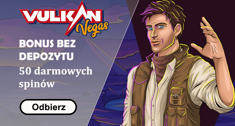 bonus bez depozytu vulkan vegas